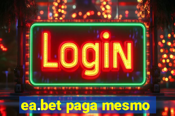 ea.bet paga mesmo