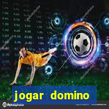 jogar domino valendo dinheiro