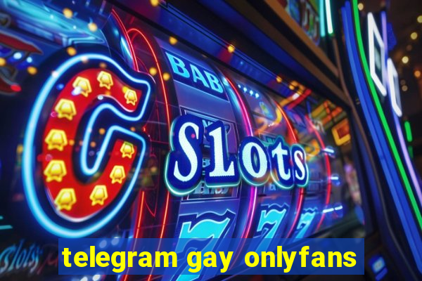 telegram gay onlyfans