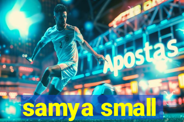 samya small