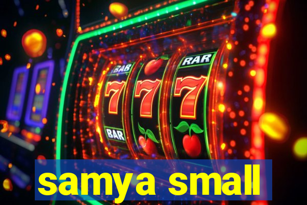 samya small