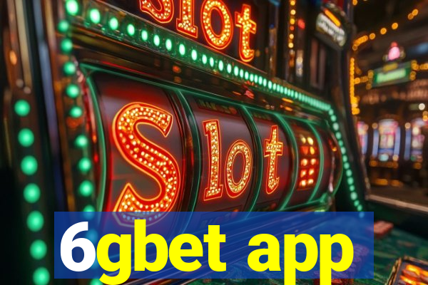 6gbet app