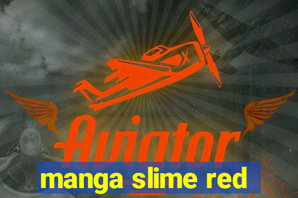 manga slime red