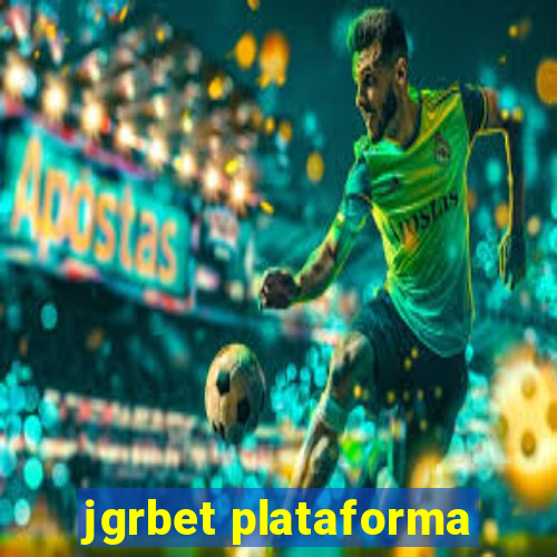 jgrbet plataforma