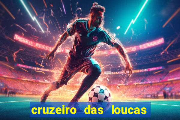 cruzeiro das loucas (2002) torrent