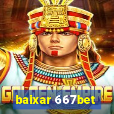 baixar 667bet