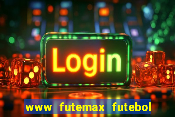 www futemax futebol ao vivo