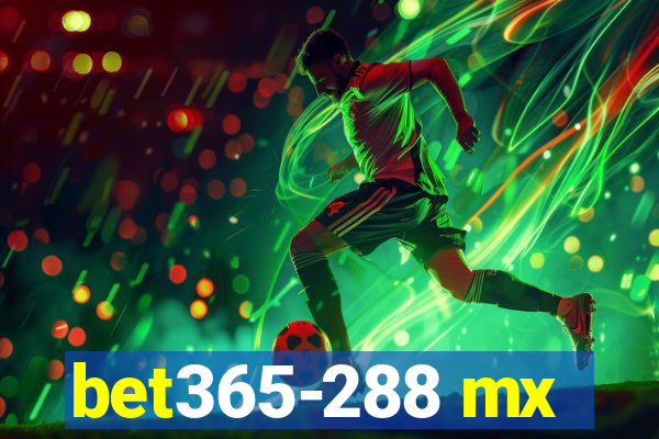 bet365-288 mx