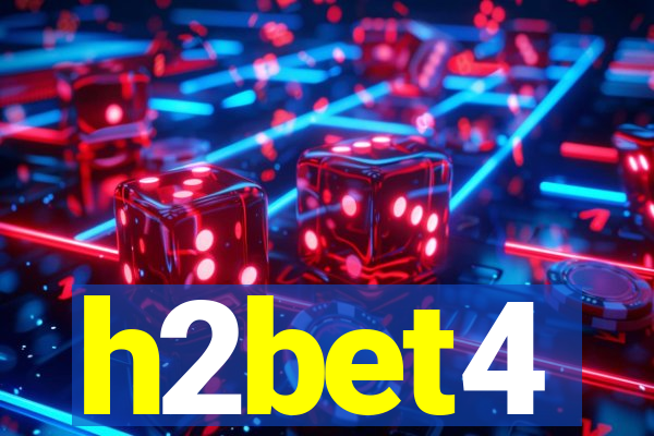 h2bet4