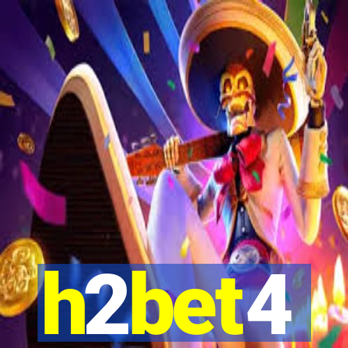 h2bet4