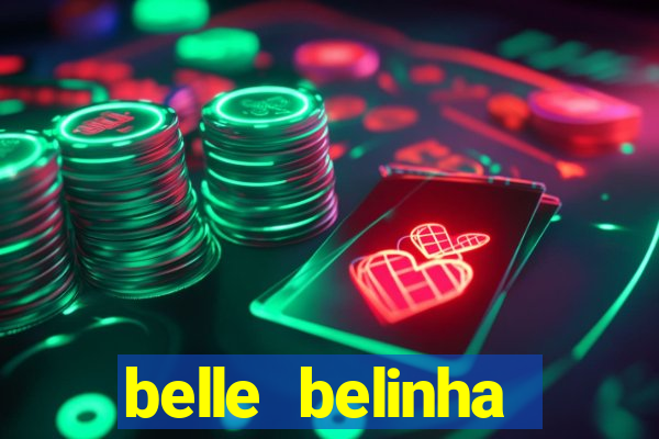 belle belinha privacy vazados