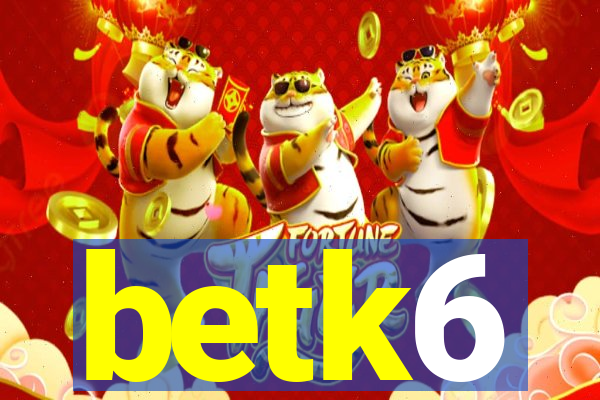 betk6