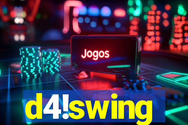 d4!swing