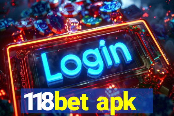 118bet apk