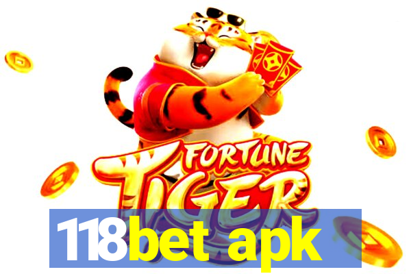 118bet apk