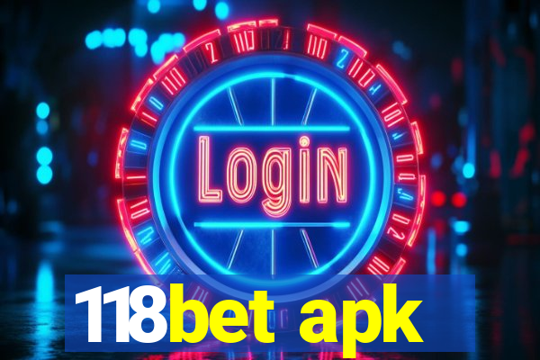 118bet apk