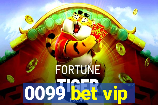 0099 bet vip