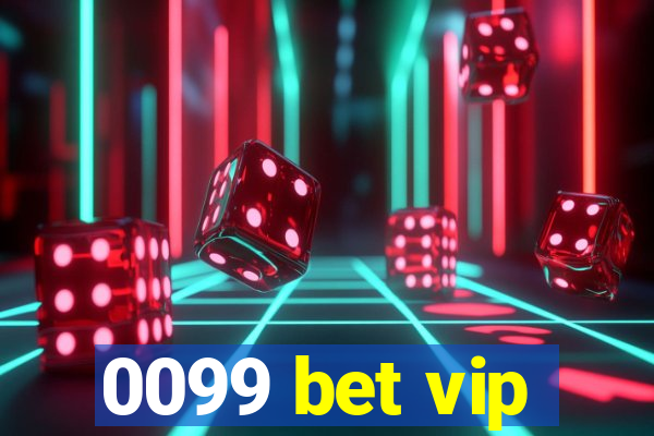 0099 bet vip