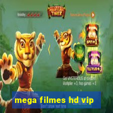 mega filmes hd vip