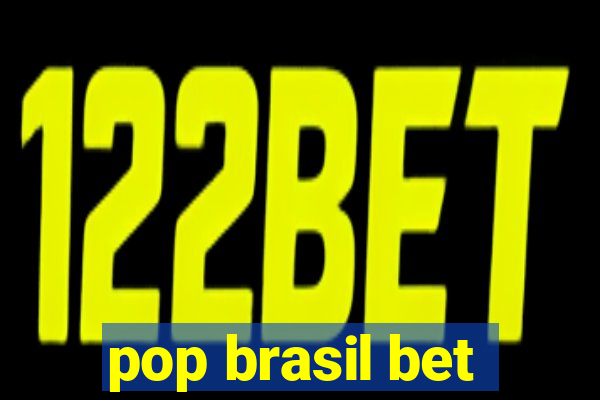 pop brasil bet