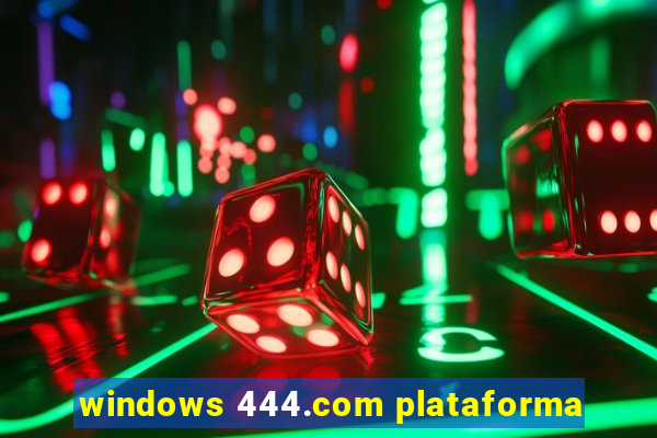 windows 444.com plataforma