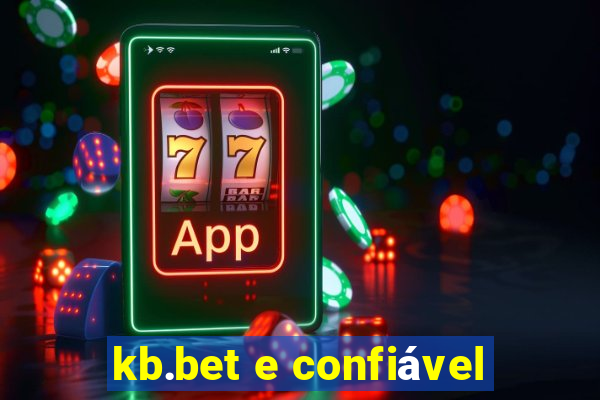 kb.bet e confiável