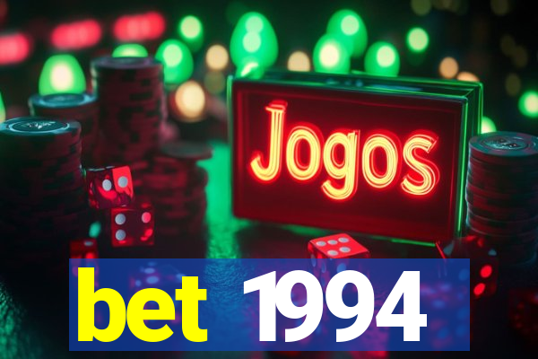 bet 1994