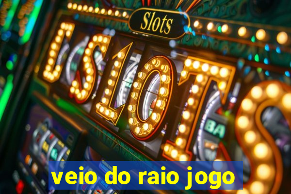 veio do raio jogo