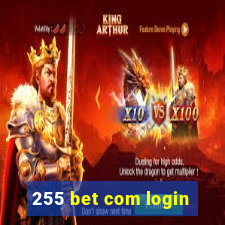 255 bet com login