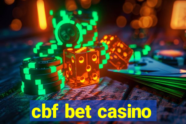 cbf bet casino