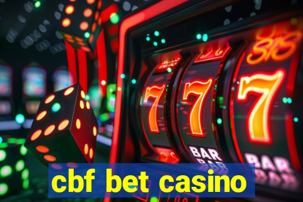 cbf bet casino