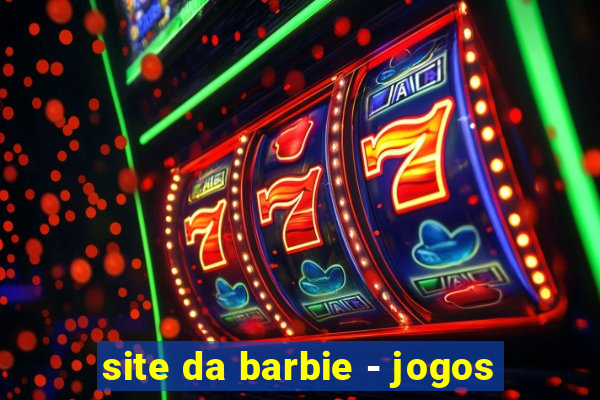 site da barbie - jogos