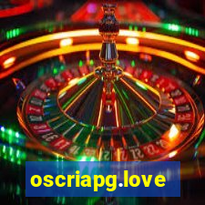 oscriapg.love