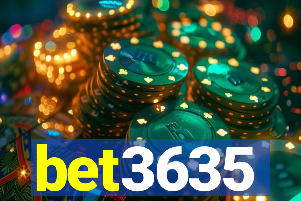 bet3635