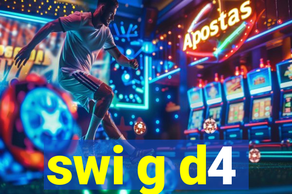 swi g d4