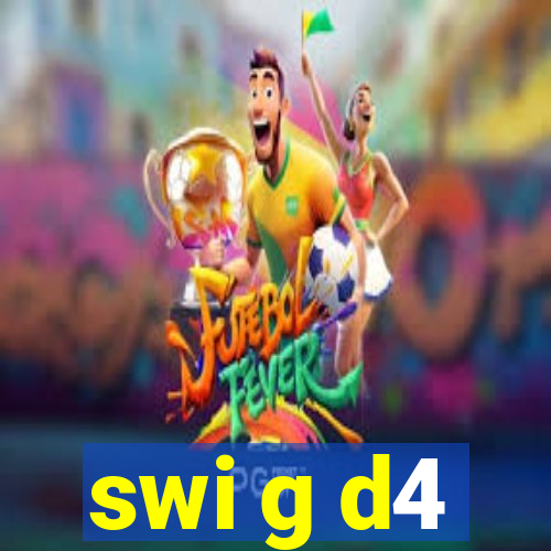 swi g d4