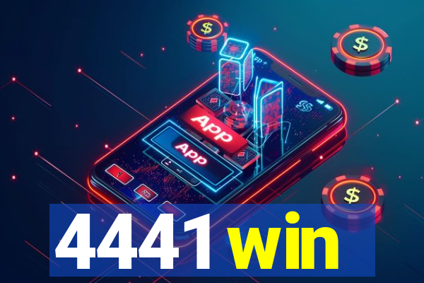 4441 win