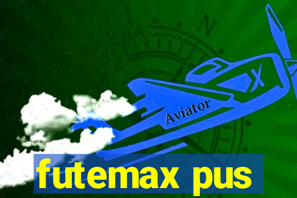 futemax pus