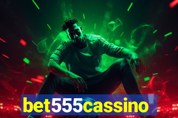 bet555cassino