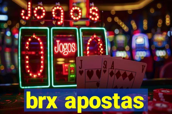 brx apostas