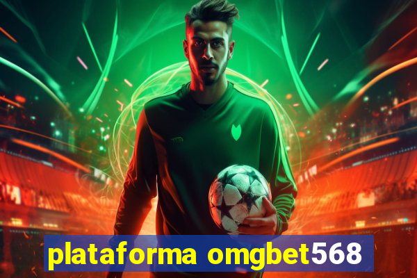 plataforma omgbet568