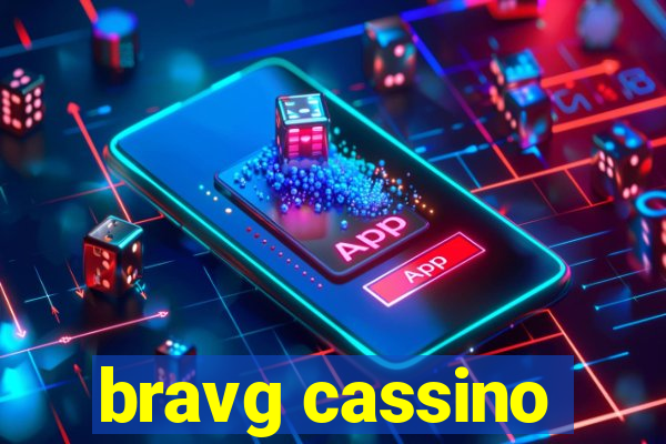 bravg cassino