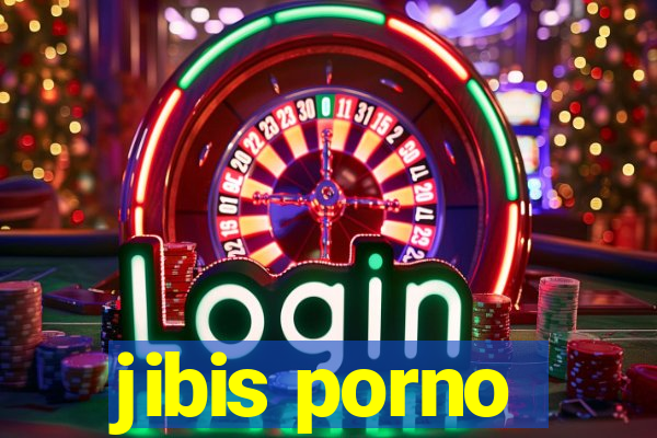 jibis porno