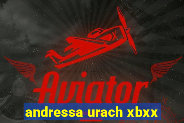 andressa urach xbxx