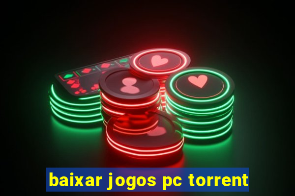 baixar jogos pc torrent