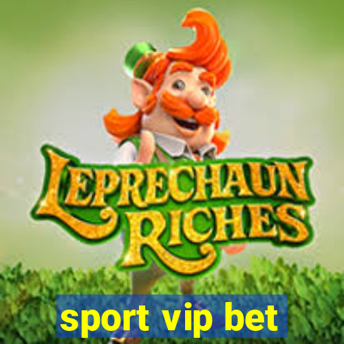 sport vip bet