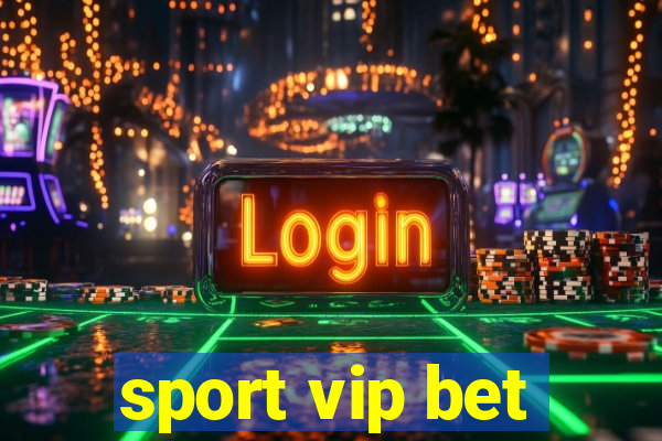 sport vip bet