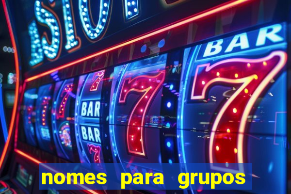 nomes para grupos de loteria no zap