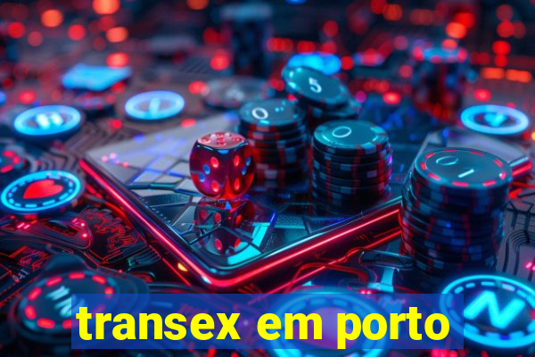 transex em porto