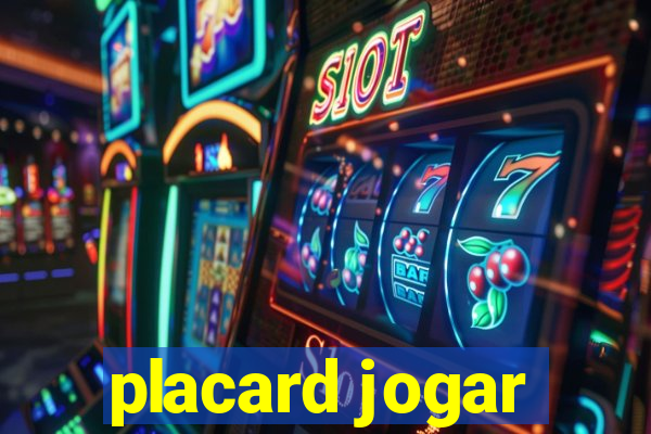 placard jogar